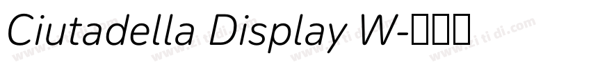 Ciutadella Display W字体转换 Ciutadella Display W字体转换